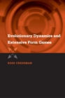 Evolutionary Dynamics and Extensive Form Games - eBook