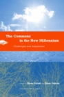The Commons in the New Millennium : Challenges and Adaptation - eBook