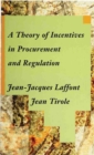 A Theory of Incentives in Procurement and Regulation - eBook