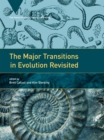 The Major Transitions in Evolution Revisited - eBook