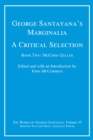 George Santayana's Marginalia, A Critical Selection : Book Two, McCord--Zeller - eBook