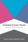 Contending Economic Theories : Neoclassical, Keynesian, and Marxian - eBook