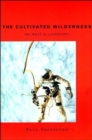 Cultivated Wilderness - eBook
