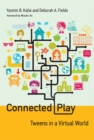 Connected Play : Tweens in a Virtual World - eBook