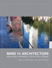 Mind in Architecture : Neuroscience, Embodiment, and the Future of Design - eBook