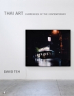 Thai Art : Currencies of the Contemporary - eBook
