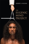 The Eugenic Mind Project - eBook