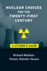 Nuclear Choices for the Twenty-First Century - eBook