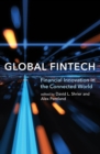 Global Fintech : Financial Innovation in the Connected World - eBook