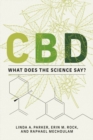 CBD : What Does the Science Say? - eBook