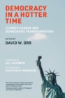 Democracy in a Hotter Time : Climate Change and Democratic Transformation - eBook