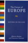 The Future of Europe : Reform or Decline - Book
