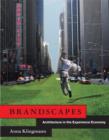 Brandscapes : Architecture in the Experience Economy - Book