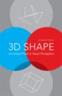 3D Shape : Its Unique Place in Visual Perception - Book