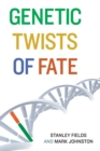 Genetic Twists of Fate - Book