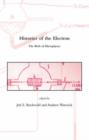 Histories of the Electron : The Birth of Microphysics - Book