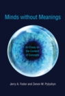 Minds without Meanings : An Essay on the Content of Concepts - Book