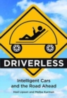 Driverless : Intelligent Cars and the Road Ahead - Book