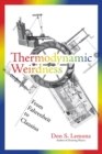 Thermodynamic Weirdness : From Fahrenheit to Clausius - Book