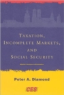 Taxation, Incomplete Markets, and Social Security - Book