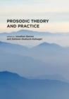 Prosodic Theory and Practice - Book
