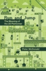 Run and Jump : The Meaning of the 2D Platformer - Book