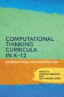 Computational Thinking Curricula in K–12 : International Implementations - Book