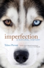 Imperfection : A Natural History - Book