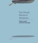 The Visual World of Shadows - Book