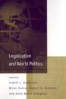 Legalization and World Politics : Special Issue of International Organization - Book