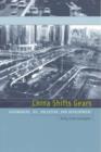 China Shifts Gears : Automakers, Oil, Pollution, and Development - Book