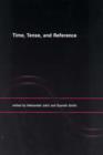 Time, Tense, and Reference - Book