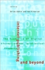 Internet Publishing and Beyond : The Economics of Digital Information and Intellectual Property - Book