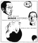 Minor Histories : Statements, Conversations, Proposals - Book