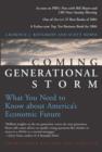 The Coming Generational Storm : What You Need to Know about America's Economic Future - Book