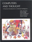 Computers and Thought : A Practical Introduction to Artificial Intelligence - Book