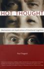 Hot Thought : Mechanisms and Applications of Emotional Cognition - Book