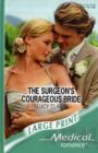The Surgeon's Courageous Bride - Book