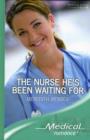 The Nurse He's Been Waiting For - Book