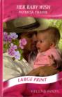 Her Baby Wish - Book