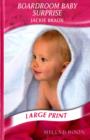 Boardroon Baby Surprise - Book