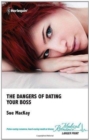 The Dangers of Dating Your Boss - Book