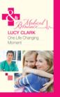 One Life Changing Moment - Book