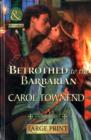 Betrothed to the Barbarian - Book