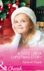 A Cold Creek Christmas Story - Book
