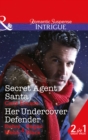 Secret Agent Santa : Her Undercover Defender - Book