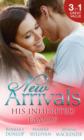 New Arrivals: His Inherited Family : Billionaire Baby Dilemma / His Ring, Her Baby / Cowgirl Makes Three - Book