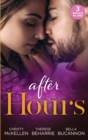 After Hours : Unlocking Her Boss's Heart / the Tycoon's Reluctant Cinderella (9 to 5) / a Bride for the Brooding Boss - Book