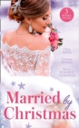 Married By Christmas : His Pregnant Christmas Bride / Carter Bravo's Christmas Bride (the Bravos of Justice Creek) / His Texas Christmas Bride - Book