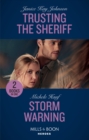 Trusting The Sheriff : Trusting the Sheriff / Storm Warning - Book